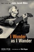 Cover: I Wonder as I Wander - The University Press of Kentucky