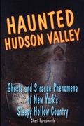 Cover: Haunted Hudson Valley - Stackpole Books