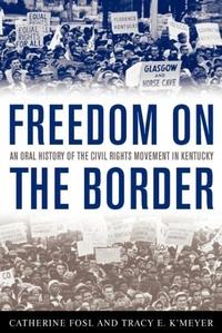 Enlarge image Cover: Freedom on the Border - The University Press of Kentucky