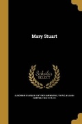 Cover: Mary Stuart - Wentworth Press