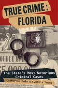 Cover: True Crime: Florida - Stackpole Books