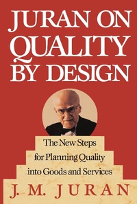 Abbildung von: Juran on Quality by Design - The Free Press