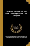 Cover: Collected Sonnets, Old and New. &Egrave;dited by Hallam, Lord Tennyson - Creative Media Partners, LLC