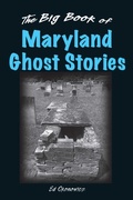 Cover: Big Book of Maryland Ghost Stories - Stackpole Books