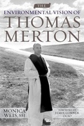Cover: The Environmental Vision of Thomas Merton - The University Press of Kentucky