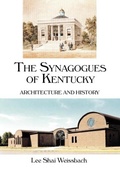 Cover: The Synagogues of Kentucky - The University Press of Kentucky
