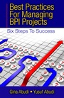 Cover: Best Practices for Managing BPI Projects - J. Ross Publishing