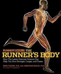 Abbildung von: Runner's World The Runner's Body - Harmony/Rodale/Convergent