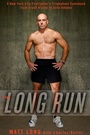 Cover: The Long Run - Harmony/Rodale/Convergent