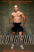 Cover: The Long Run - Harmony/Rodale/Convergent