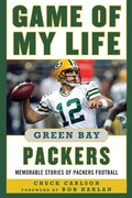 Cover: Game of My Life Green Bay Packers - Sports Publishing