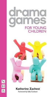 Abbildung von: Drama Games for Young Children - Nick Hern Books