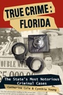 Cover: True Crime: Florida - Stackpole Books
