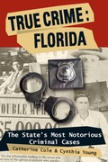 Cover: True Crime: Florida - Stackpole Books
