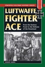 Cover: Luftwaffe Fighter Ace - Stackpole Books