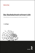 Cover: Das Stachelschwein erinnert sich - Facultas