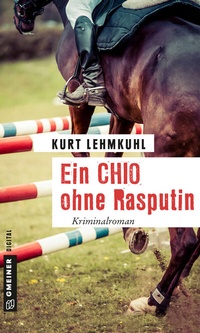 Enlarge image Cover: Ein CHIO ohne Rasputin - Gmeiner-Verlag