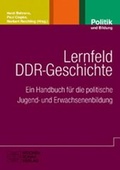 Cover: Lernfeld DDR-Geschichte - Wochenschau Verlag