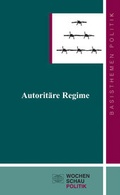 Cover: Autorit&auml;re Regime - Wochenschau Verlag