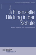 Cover: Finanzielle Bildung in der Schule - Wochenschau Verlag