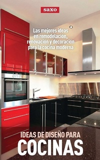 Abbildung von: Ideas de diseño para su cocina - Saxo.com Hispanic