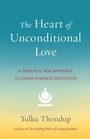 Cover: The Heart of Unconditional Love - Shambhala
