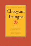Cover: The Collected Works of Ch&ouml;gyam Trungpa: Volume 2 - Shambhala