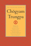 Cover: The Collected Works of Ch&ouml;gyam Trungpa: Volume 6 - Shambhala
