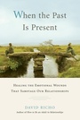 Cover: When the Past Is Present - Shambhala