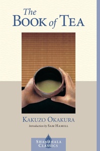 Abbildung von: The Book of Tea - Shambhala