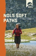 Cover: NOLS Soft Paths - Stackpole Books