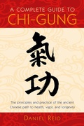 Cover: A Complete Guide to Chi-Gung - Shambhala