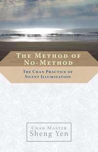 Enlarge image Cover: The Method of No-Method - Shambhala