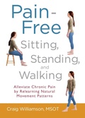Cover: Pain-Free Sitting, Standing, and Walking - Shambhala