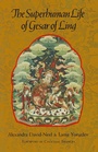 Cover: The Superhuman Life of Gesar of Ling - Shambhala