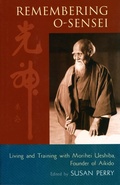 Cover: Remembering O-Sensei - Shambhala
