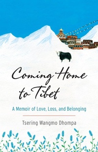Abbildung von: Coming Home to Tibet - Shambhala