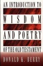 Cover: An Introduction to Wisdom and Poetry of the Old Testament - Struik Christian Books