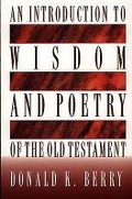 Cover: An Introduction to Wisdom and Poetry of the Old Testament - Struik Christian Books