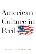 Cover: American Culture in Peril - The University Press of Kentucky