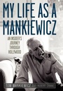 Cover: My Life as a Mankiewicz - The University Press of Kentucky