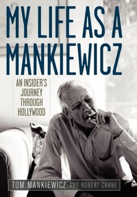 Enlarge image Cover: My Life as a Mankiewicz - The University Press of Kentucky