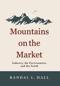 Cover: Mountains on the Market - The University Press of Kentucky