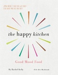 Cover: The Happy Kitchen - Short Books Ltd