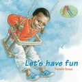 Cover: Let's Have Fun - Firetree books