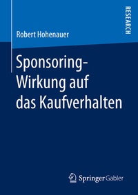Abbildung von: Sponsoring-Wirkung auf das Kaufverhalten - Springer Gabler
