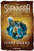 Cover: Die Shannara-Chroniken: Der Magier von Shannara 2 - Der Baum der Talismane - Blanvalet