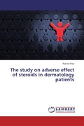 Cover: The study on adverse effect of steroids in dermatology patients - LAP Lambert Academic Publishing