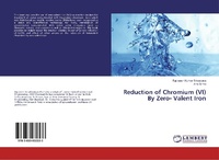 Abbildung von: Reduction of Chromium (VI) By Zero- Valent Iron - LAP Lambert Academic Publishing