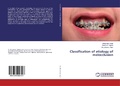 Cover: Classification of etiology of malocclusion - LAP Lambert Academic Publishing